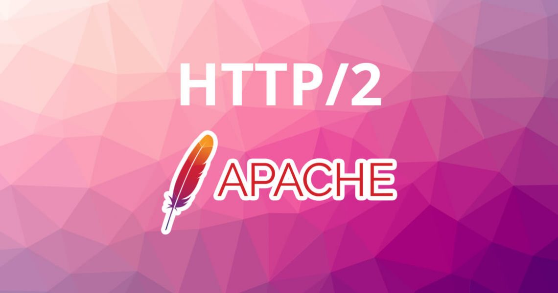 How to Enable HTTP/2 in Apache 2.4 on Ubuntu 20.04
